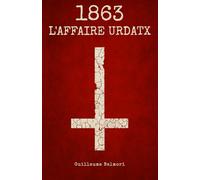 1863 L'affaire Urdatx