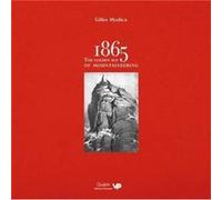 1865 the Golden Age of Mountaineering by Gilles Modica Inconnu (Auteur)
