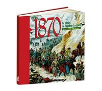1870. La perte de l'Alsace-Lorraine