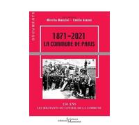 1871-2021 La Commune De Paris - 150 Ans - Les Militants Du Conseil De La Commune