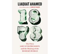 1873: The First Great Depression and the Making of the Modern World
