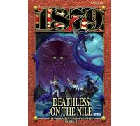 1879: Deathless on the Nile - The Akkadian Connection Book 3