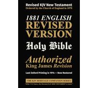 1881 ENGLISH Revised Version - NEW TESTAMENT: Holy Bible · Authorized King James Revision · 12-Point Type