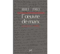1883-1983, l'oeuvre de Marx un siècle après Georges Labica (Auteur)