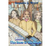 1888, The Race to the North