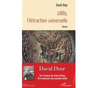 1889, l'Attraction universelle - David Diop - L'harmattan - broché - Roman