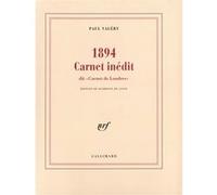 1894 Carnet inédit Paul Valéry (Auteur), Florence De Lussy (Edité par)