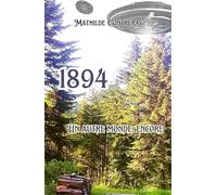 1894: Un autre monde, encore