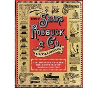 1897 Sears, Roebuck & Co. Catalogue