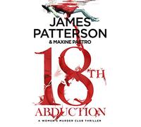 18th Abduction: Two mind-twisting cases collide (Women’s Murder Club 18)