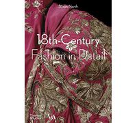 La mode du XVIIIe siècle en détail (Victoria and Albert Museum) – Thames & Hudson