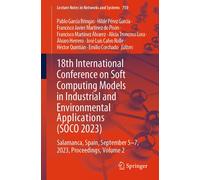 18th International Conference On Soft Computing Models In Industrial And Environmental Applications (Soco 2023)