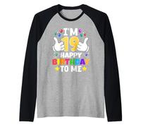 19 Ans, J'Ai 19 Ans, Joyeux Anniversaire, 19e Anniversaire drôle Manche Raglan