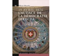 19 Avril 1874, l'audace de la démocratie directe