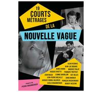 19 Courts Métrages De La Nouvelle Vague