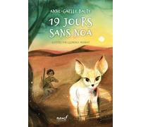 19 jours sans Noa - Anne-Gaëlle Balpe - Ecole Des Loisirs - broché - Roman junior