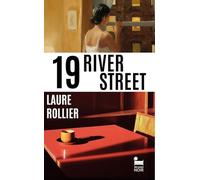 19, River Street: Thriller psychologique, prix Découverte de l'Iris Noir 2024
