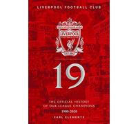 19: The Official History of Our League Champions 1900 - 2020: Liverpool Football Club