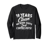 19 Years Clean - Plus de Coups de feu Juste des cafetières - Sobriété Manche Longue