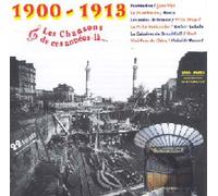 Artistes Divers - Ces Annees la : 1900-1913