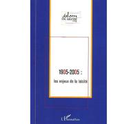 1905-2005 : les enjeux de la laïcité Islam et laïcité - Alain Gresh - L'harmattan - broché - Etude