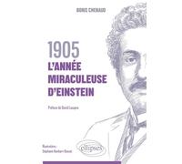 1905, l’année miraculeuse d’Einstein - Boris Chenaud - Ellipses - broché - Essai
