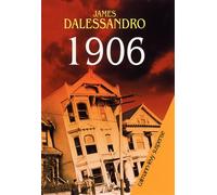 1906 - James Dalessandro - Calmann-Levy - broché - Roman