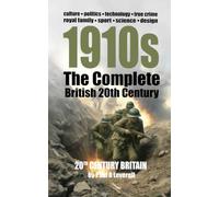 1910s: The Complete British 20th Century