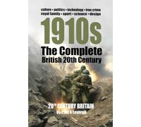 1910s: The Complete British 20th Century