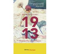 1913 - Chronique D'un Monde Disparu