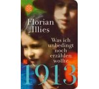 1913 - Was Ich Unbedingt Noch Erzählen Wollte