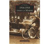 Stéphanie Couriaud – 1914-1918 dans la Marne – Monographie – Broché