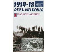 1914-1918 Der 1.Weltkrieg 4 - Das Schlachten [VHS]