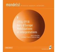 1914 1918 hors d europe Mobilisations et interprétations - Pur - Presses Universitaires Rennes - broché - Etude