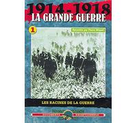 1914-1918 LA GRANDE GUERRE - EPISODE 1 : LES RACINES DE LA GUERRE / NOIR ET BLANC