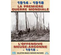 1914-1918, la Première Guerre mondiale : L'offensive Meuse-Argonne - 1918 https://www.fnac.com/mp36432699/1914-1918-la-Premiere-Guerre-mondiale-L-offensive-Meuse-Argonne-1918?oref=6e6ad73e-457b-d5ec-efd8-a64797b28c08