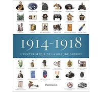 1914-1918, l'encyclopédie de la Grande Guerre
