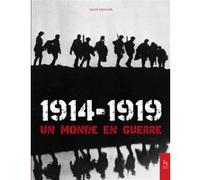 1914-1919 Un monde en guerre - Gilles Vauclair - Nouvelles Editions Sutton - relié - Beau livre