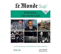 1914-2014 Les dates clés