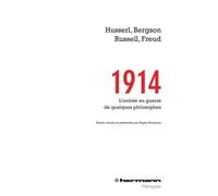 1914 : L'entrée en guerre de quelques philosophes Edmund Husserl, Henri Bergson, Bertrand Russell, Sigmund Freud - Edmund Husserl - Hermann - broché - Essai