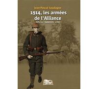 1914, LES ARMEES DE L'ALLIANCE