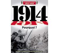 1914 : Pourquoi ?
