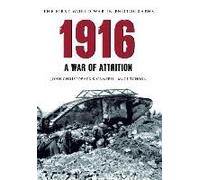 1916 The First World War In Photographs