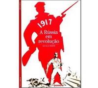 1917 - A Rússia Em Revoluçao Werth, Nicolas (Auteur)