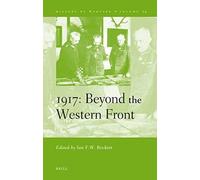 1917: Beyond The Western Front