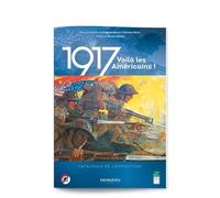 1917 Voilà Les Américains !