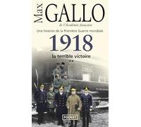 1918, la terrible victoire (2)