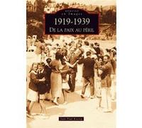 1919-1939 - De la paix au péril Jean-Paul Koenig (Auteur)