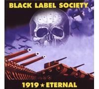 1919 Eternal by BLACK LABEL SOCIETY