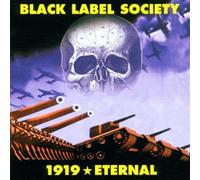 1919 Eternal by Zakk Wylde and Black Label Society (2002-03-25)